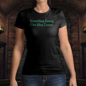 GOO_SomethingGooey_FemaleShirtFront